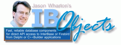 Delphi-IB Objects (IBO)  InterBase/Firebird 数据库操作库